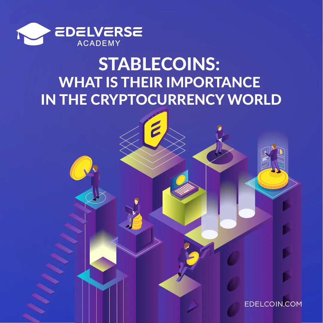 Stablecoins: What is their importance in the cryptocurrency world