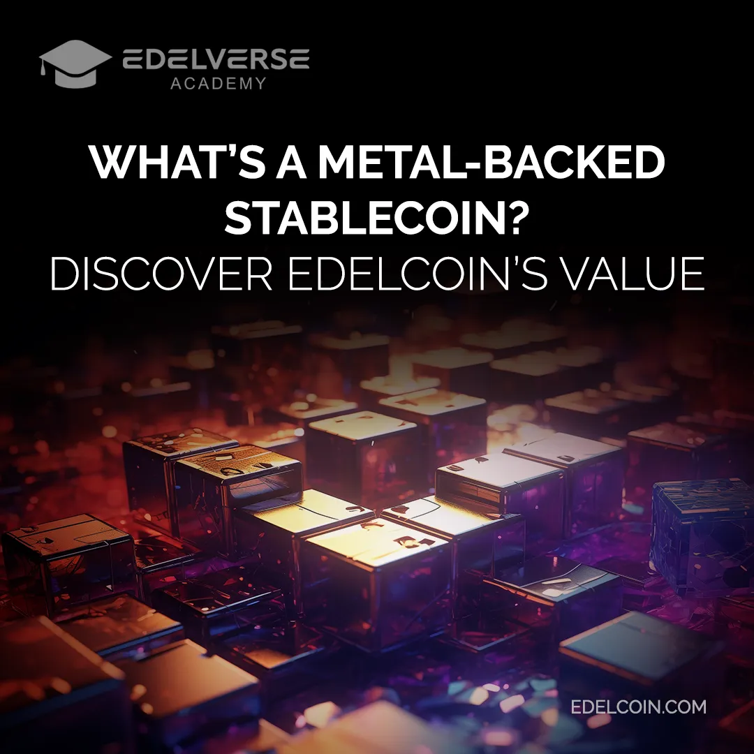 What’s a Metal-Backed Stablecoin? Discover Edelcoin’s Value