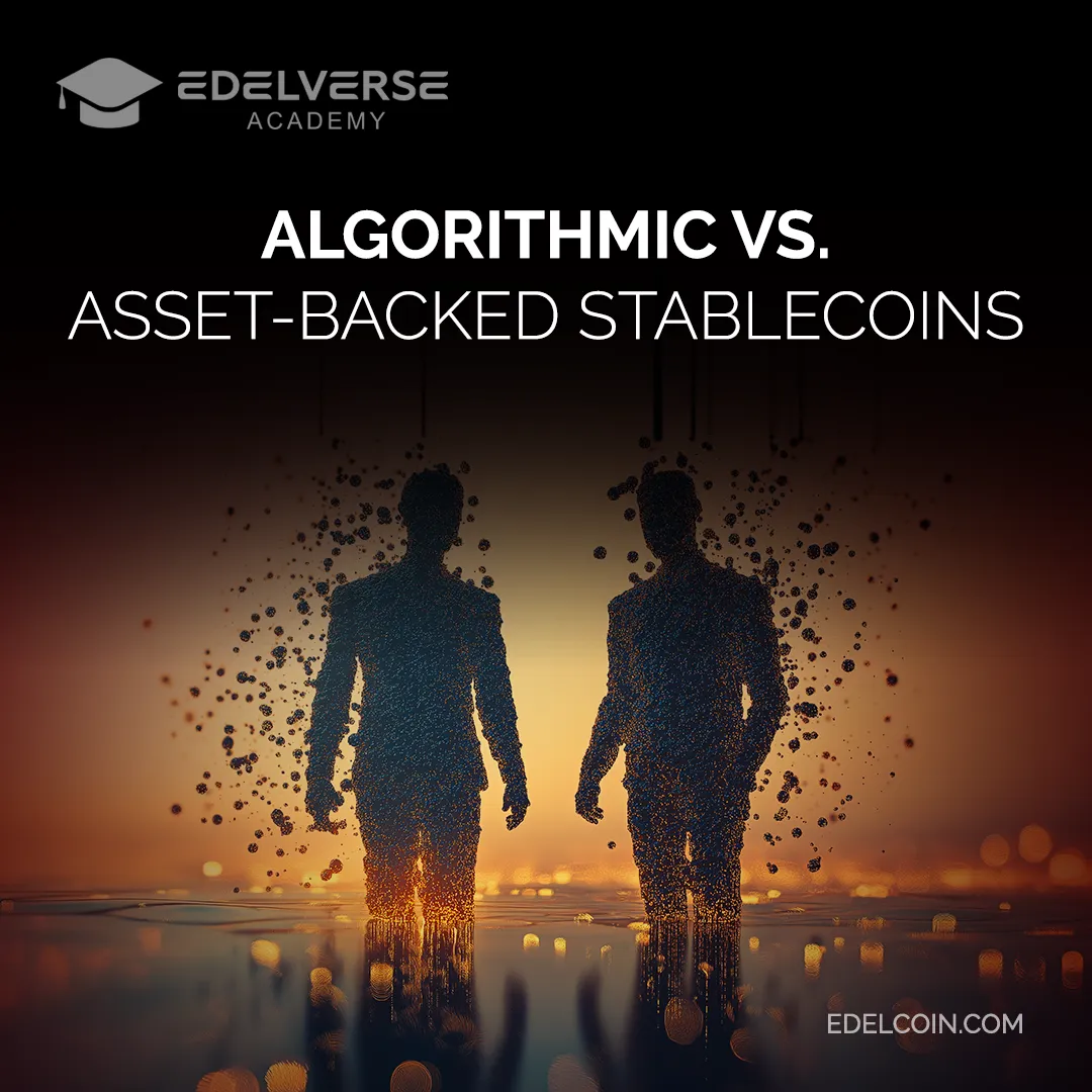 Algorithmic vs. Asset-Backed Stablecoins: What You Need to Know