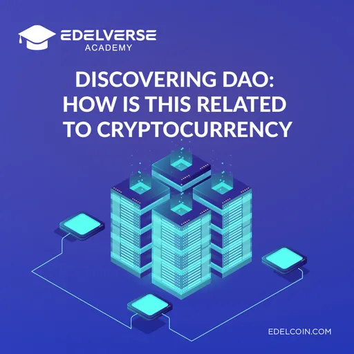 Discovering DAO: How is this related to cryptocurrency