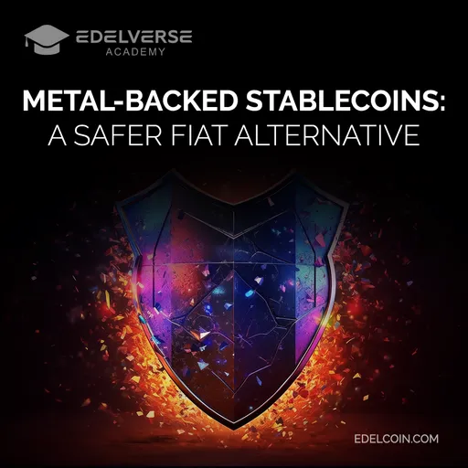 Metal-backed stablecoins