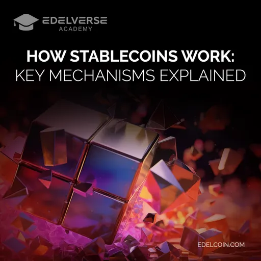 How Do Stablecoins Work?